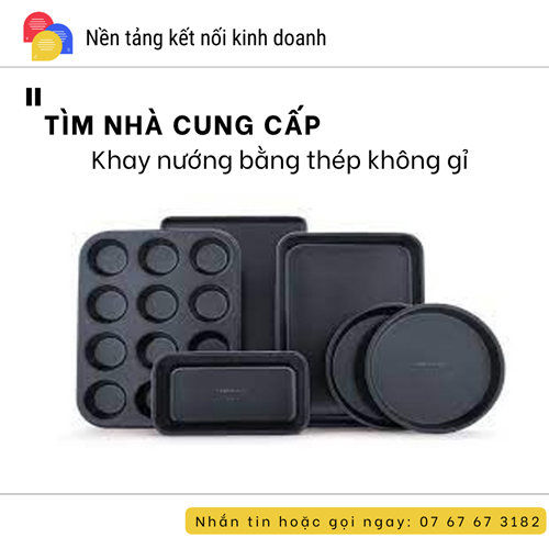 Tìm NCC khay nướng